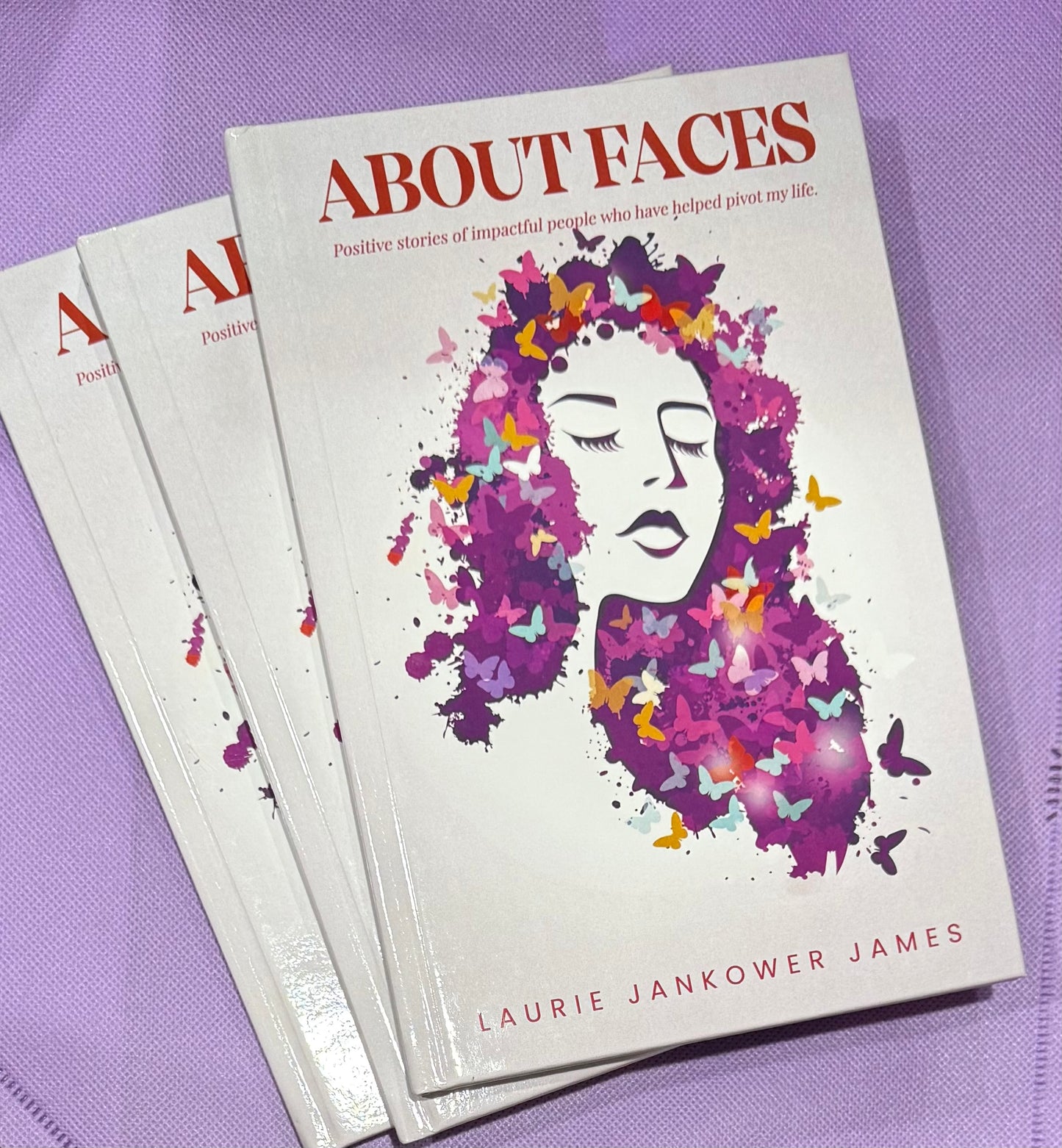 About Faces Book by Laurie Jankower James
