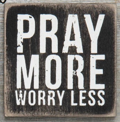 Pray more Worry less magnet