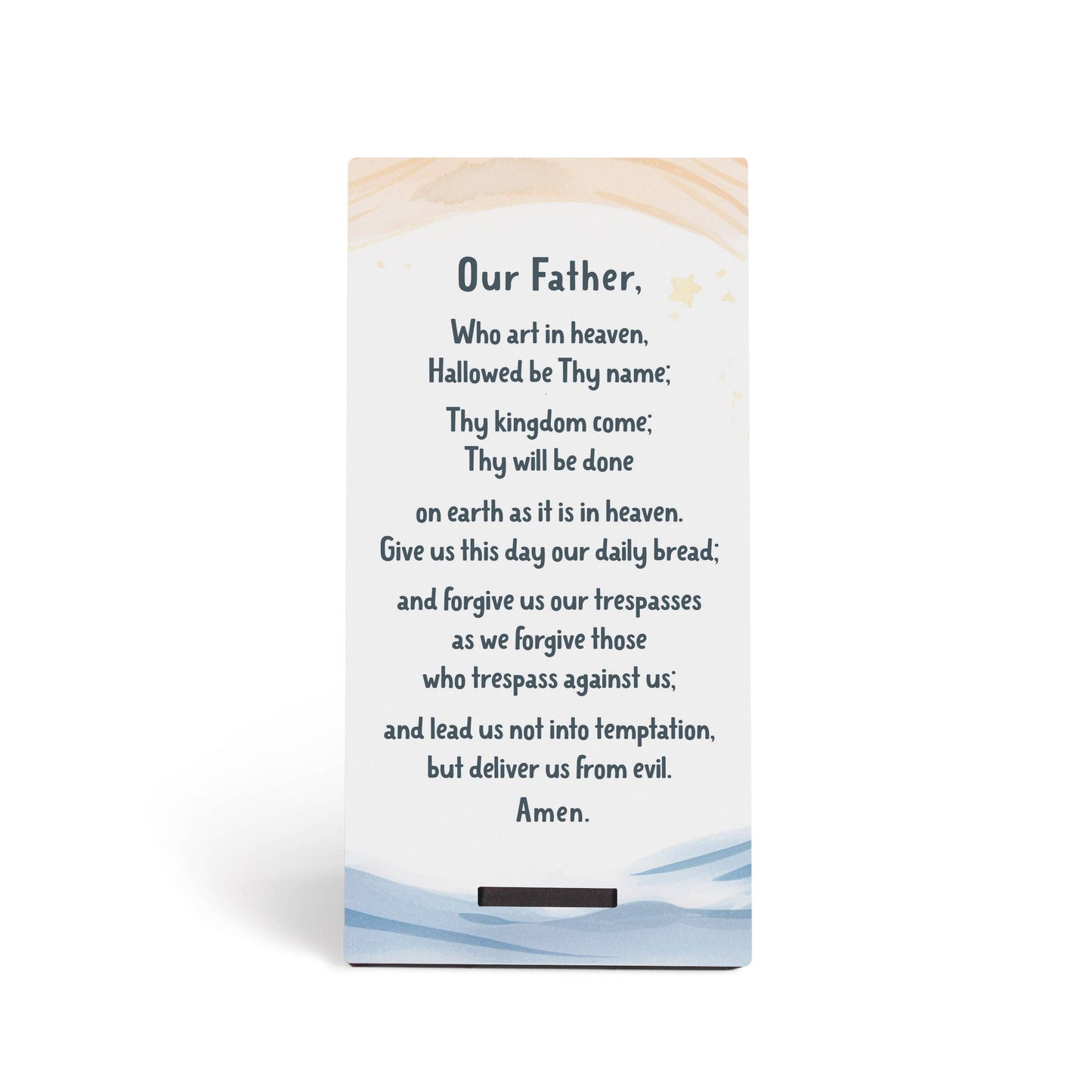 Our Father Who Art In Heaven Snap Sign