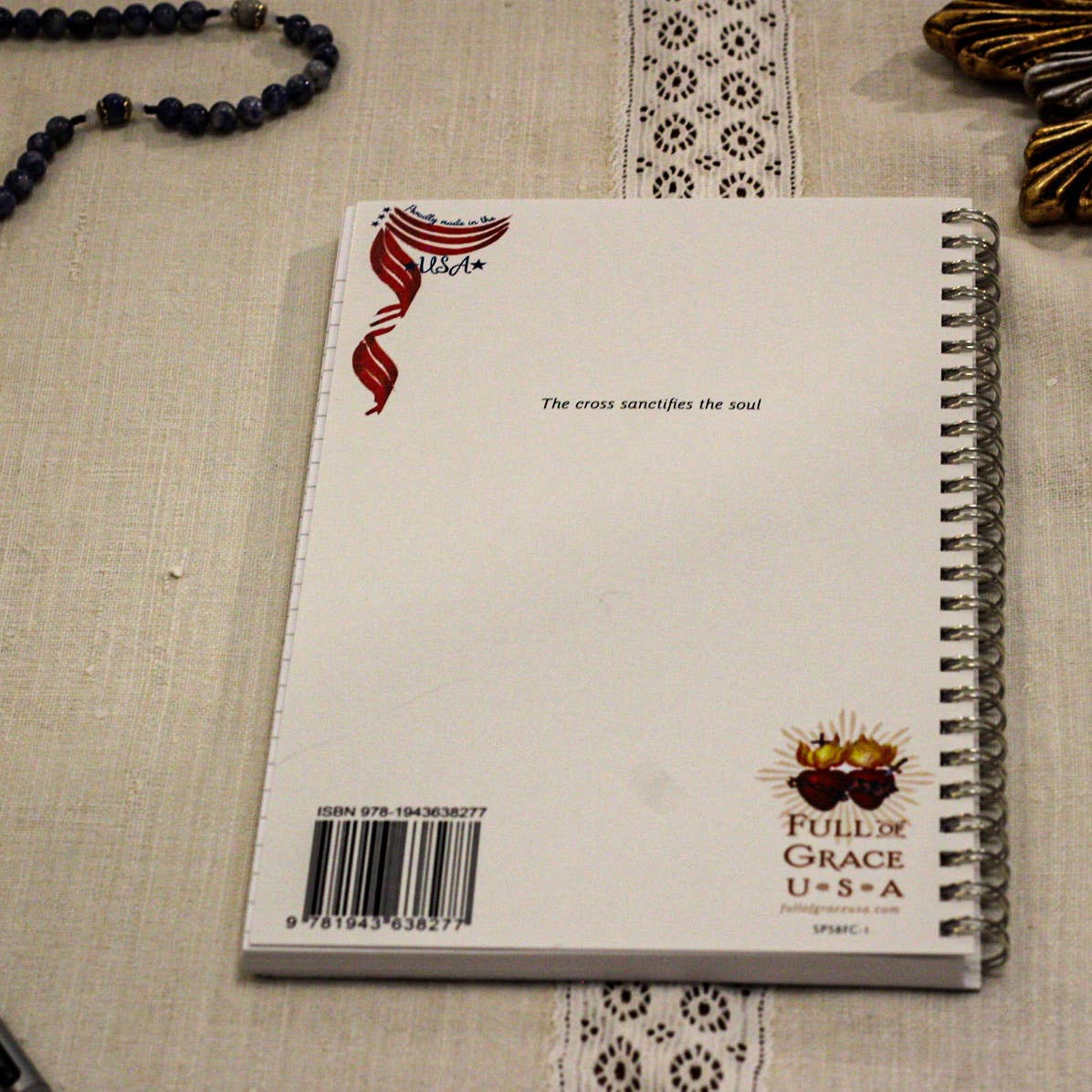 Journal- The Cross Sanctifies the Soul