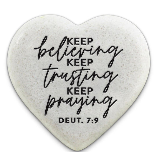 Keep Believing- Heart Stone