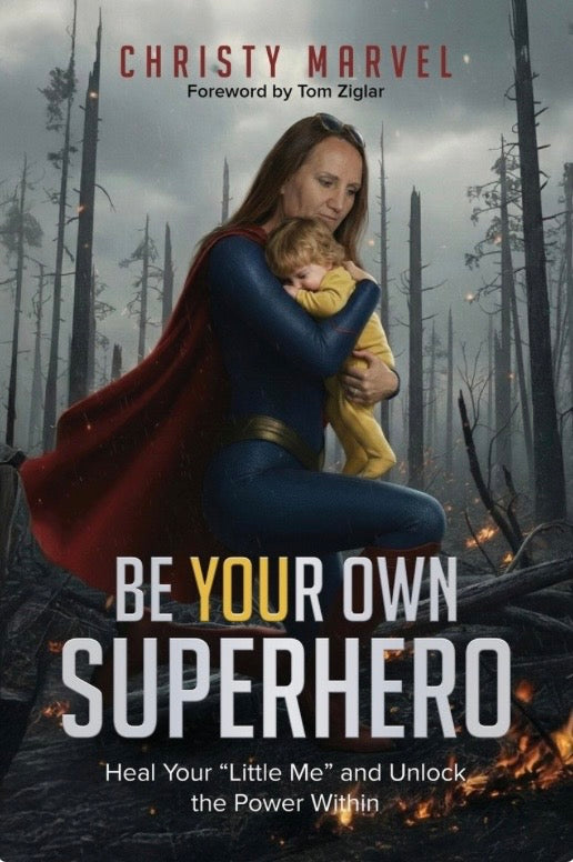 Autographed Copy- Be Your Own Superhero by Christy Marvel