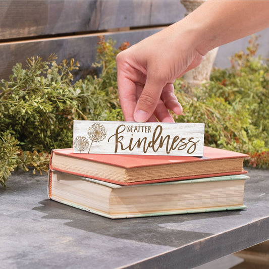 Scatter Kindness Small Sign
