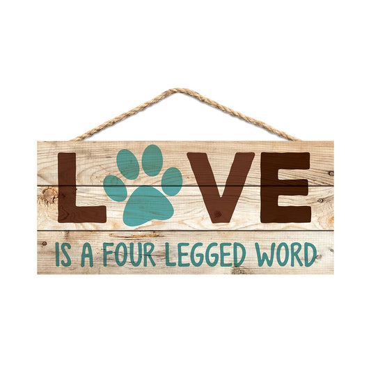 Love Is A Four Legged Word Wall Hanger
