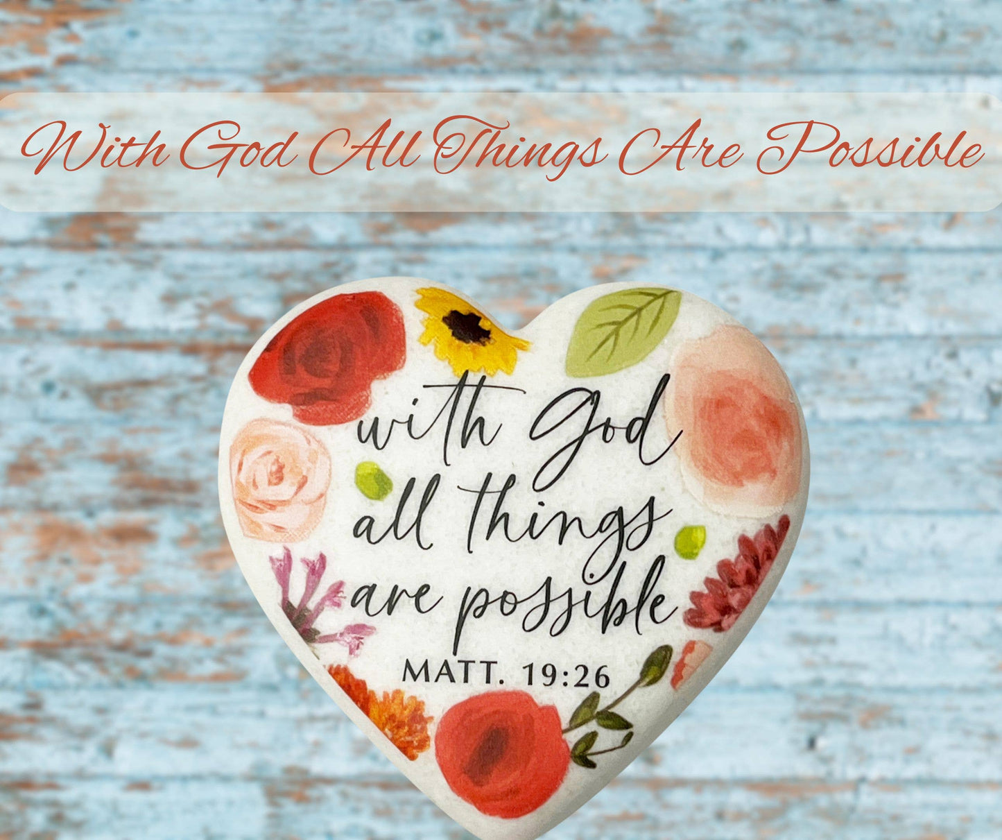 LCP Heart Stone With God All Things Possible